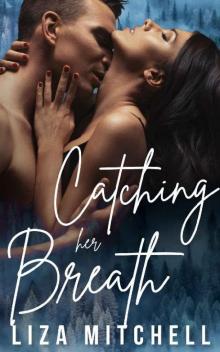 Catching Her Breath (Deep Desires)