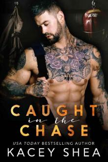 Caught in the Chase (Caught Series Book 3)