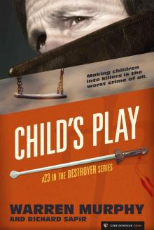 Child's Play (The Destroyer #23)