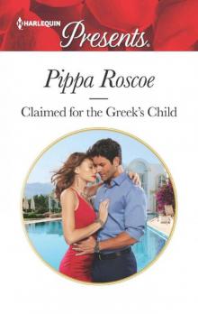 Claimed For The Greek's Child (The Winners' Circle Book 2)