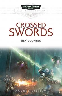 Crossed Swords - Ben Counter