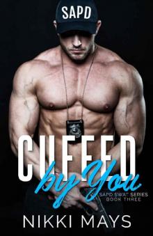 Cuffed by You (SAPD SWAT)