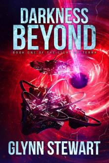 Darkness Beyond (Light of Terra: a Duchy of Terra series Book 1)