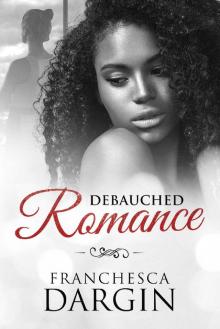 Debauched Romance