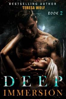 Deep Immersion: A Dark Stalker Romance (Book 2)
