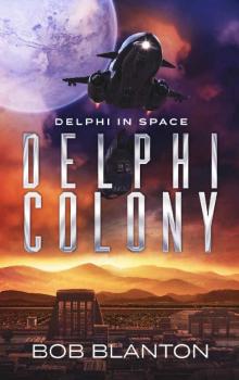 Delphi Colony (Delphi in Space Book 8)