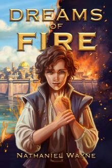 Dreams of Fire: Illustrated Edition (full color)