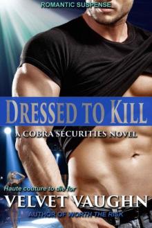 Dressed to Kill (COBRA Securities Book 22)