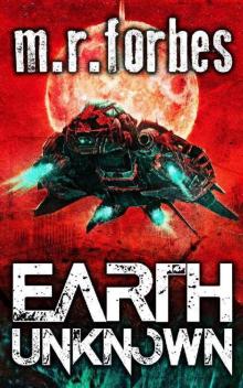 Earth Unknown (Forgotten Earth Book 1)