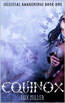 Equinox: Celestial Awakenings Book One