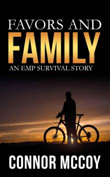 Favors And Family: An EMP Survival story (BEYOND THE GRID Book 2)