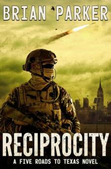 Five Roads To Texas | Book 11 | Reciprocity [Sidney's Way 3]