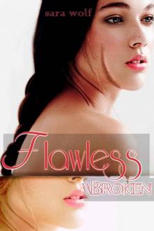 Flawless//Broken