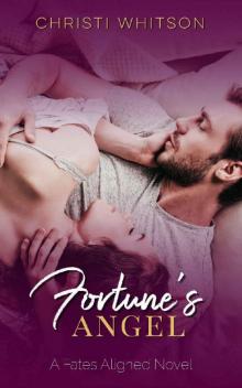 Fortune's Angel (Fates Aligned Book 2)