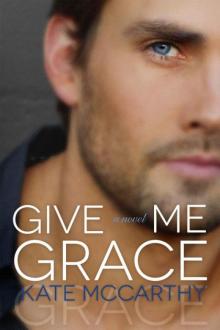 Give Me Grace