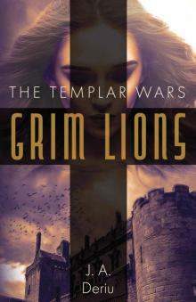 Grim Lions (The Templar Wars Book 1)