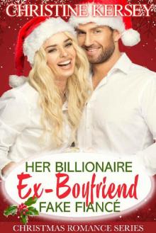 Her Billionaire Ex-Boyfriend Fake Fiancé