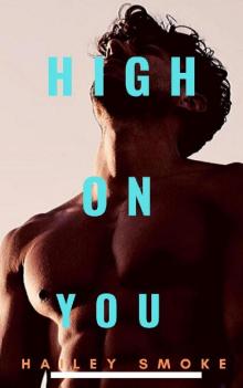 High On You (As You Are Book 2)