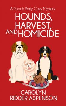 Hounds, Harvest, and Homicide