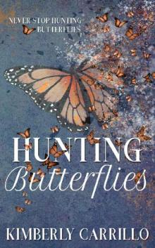 Hunting Butterflies