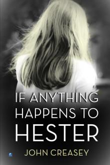 If Anything Happens to Hester