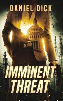 Imminent Threat: A Fast-Paced Espionage Thriller