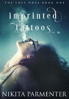 Imprinted Tattoos (The Lost One's Book 1)