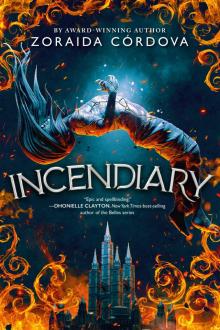 Incendiary Series, Book 1