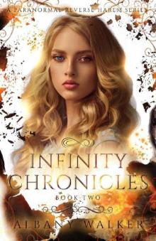 Infinity Chronicles Book Two