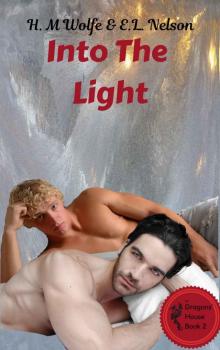 Into The Light (Dragons' House Book 2)