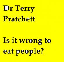 Is it wrong to eat people?