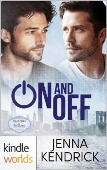 Memories with The Breakfast Club: On and Off (Kindle Worlds Novella)