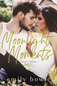 Moonlight Moments (Steele Family Book 2)