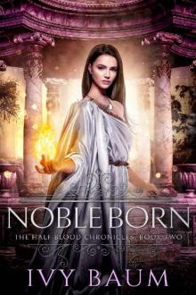 Noble Born (Half-Blood Chronicles #2) (The Half-Blood Chronicles)