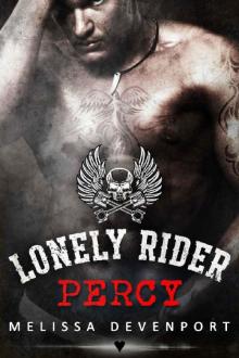 Percy: A Motorcycle Club Romance (Lonely Rider MC Book 1)