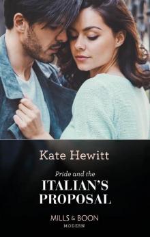 Pride And The Italian's Proposal (Mills & Boon Modern)