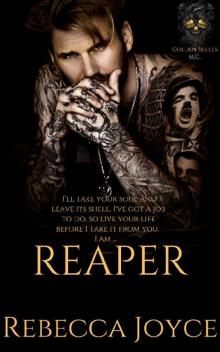 REAPER: GOLDEN SKULLS M.C.