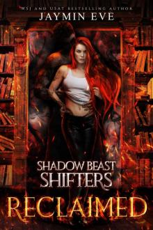 Reclaimed: Shadow Beast Shifters Book 2