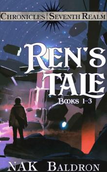 Ren's Tale Books 1-3: Chronicles of the Seventh Realm (Ren's Tale Omnibus)