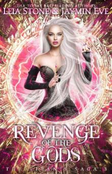 Revenge of The Gods (The Titan's Saga Book 3)