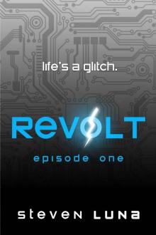 Revolt- Episode One