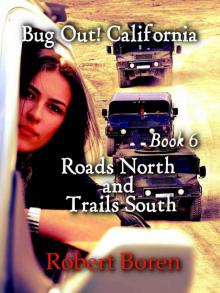 Roads North and Trails South