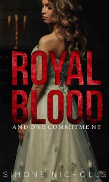 Royal Blood and One Commitment : Book One