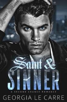 Saint & Sinner: A Second Chance Romance