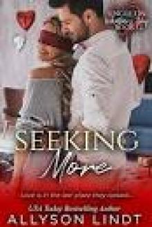 Seeking More (Single on Valentine's Day, #12)