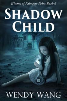 Shadow Child