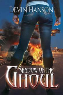 Shadow of the Ghoul (Halfblood Legacy Book 2)