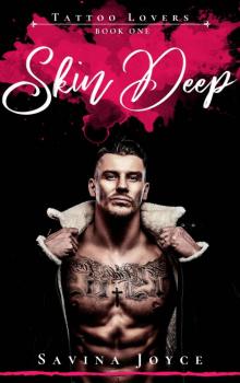 Skin Deep (Tattoo Lovers Book 1)