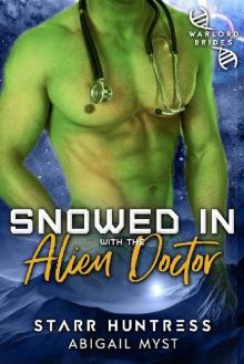 Snowed in With the Alien Doctor: Warriors of Etlon