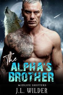The Alpha's Brother (Midlife Shifters Book 5)